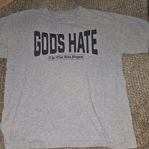 GODS HATE SHIRT